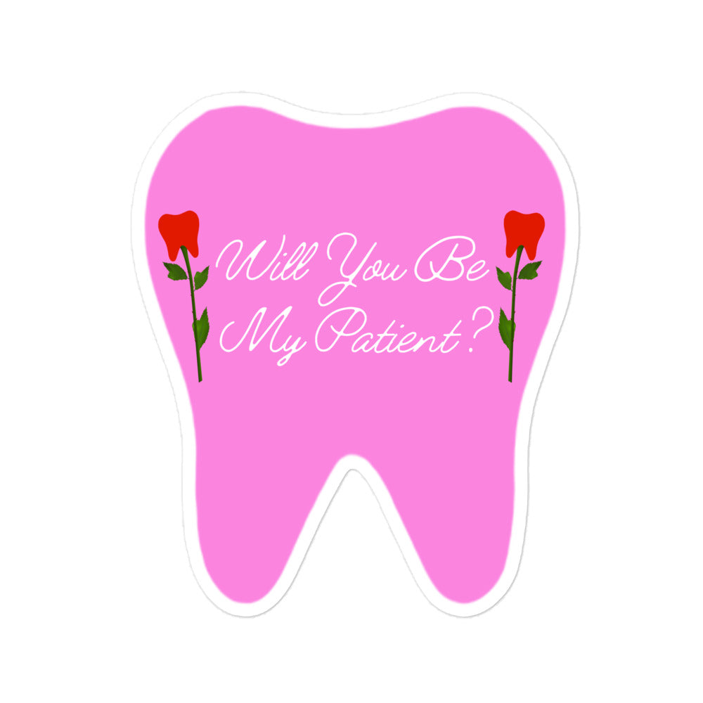 Will You Be My Patient? Rose Tooth Sticker
