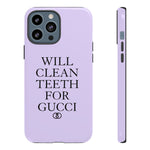 Will Clean Teeth For G Tough Cell Phone Case- Lavender