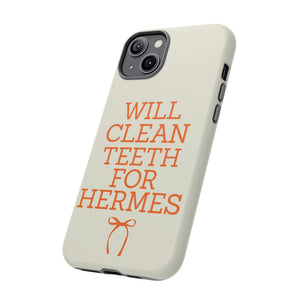 Will Clean Teeth For H Tough Cell Phone Case