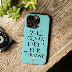 Will Clean Teeth For T Tough Cell Phone Case