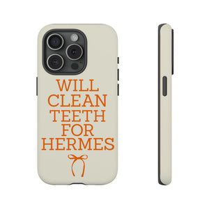 Will Clean Teeth For H Tough Cell Phone Case