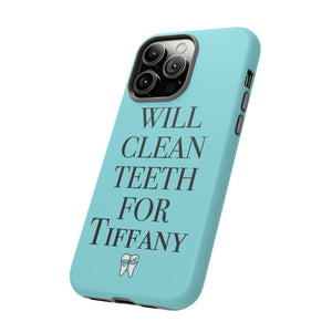 Will Clean Teeth For T Tough Cell Phone Case