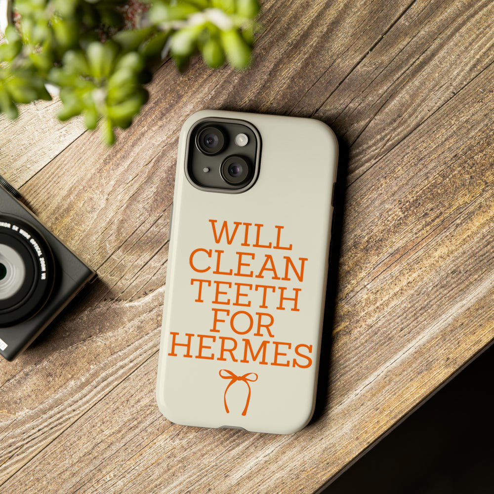 Will Clean Teeth For H Tough Cell Phone Case