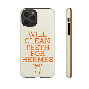 Will Clean Teeth For H Tough Cell Phone Case