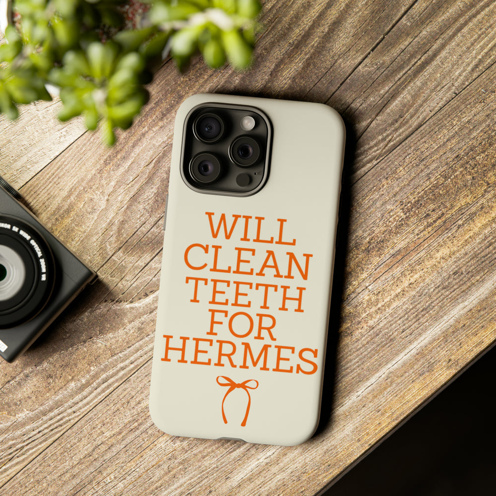 Will Clean Teeth For H Tough Cell Phone Case