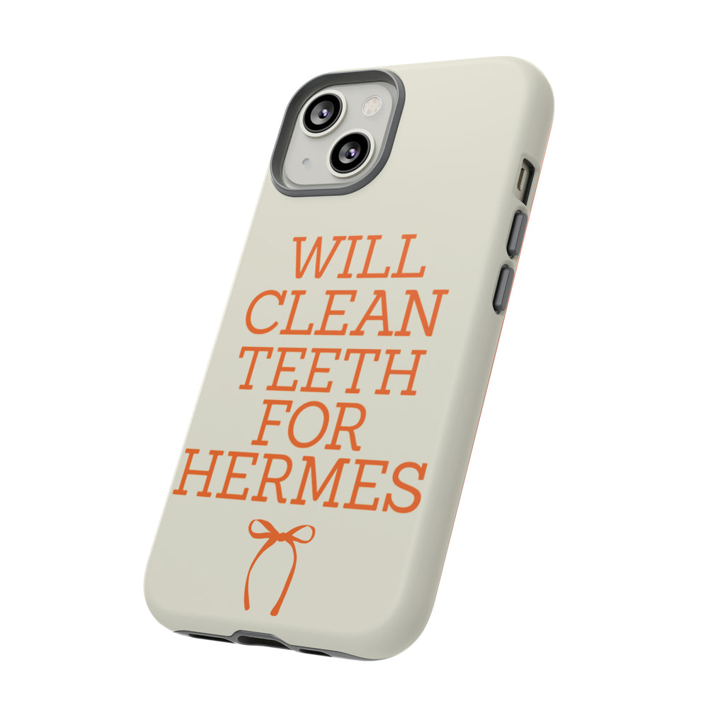 Will Clean Teeth For H Tough Cell Phone Case