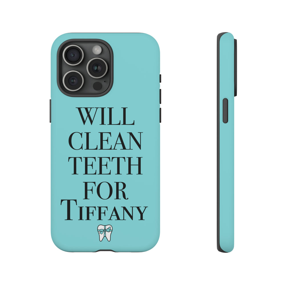 Will Clean Teeth For T Tough Cell Phone Case