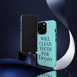 Will Clean Teeth For T Tough Cell Phone Case