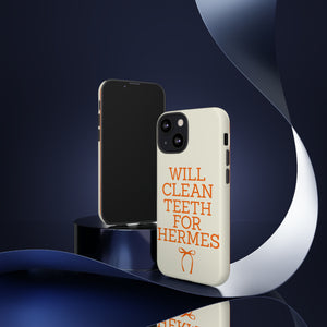 Will Clean Teeth For H Tough Cell Phone Case