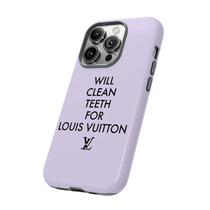 Copy of Will Clean Teeth For L Tough Cell Pone Case- Lavender