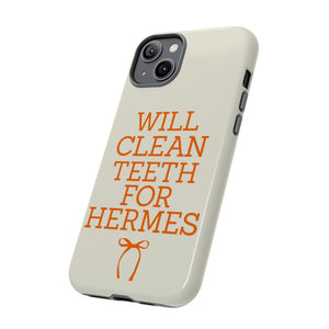 Will Clean Teeth For H Tough Cell Phone Case