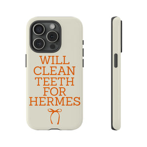 Will Clean Teeth For H Tough Cell Phone Case