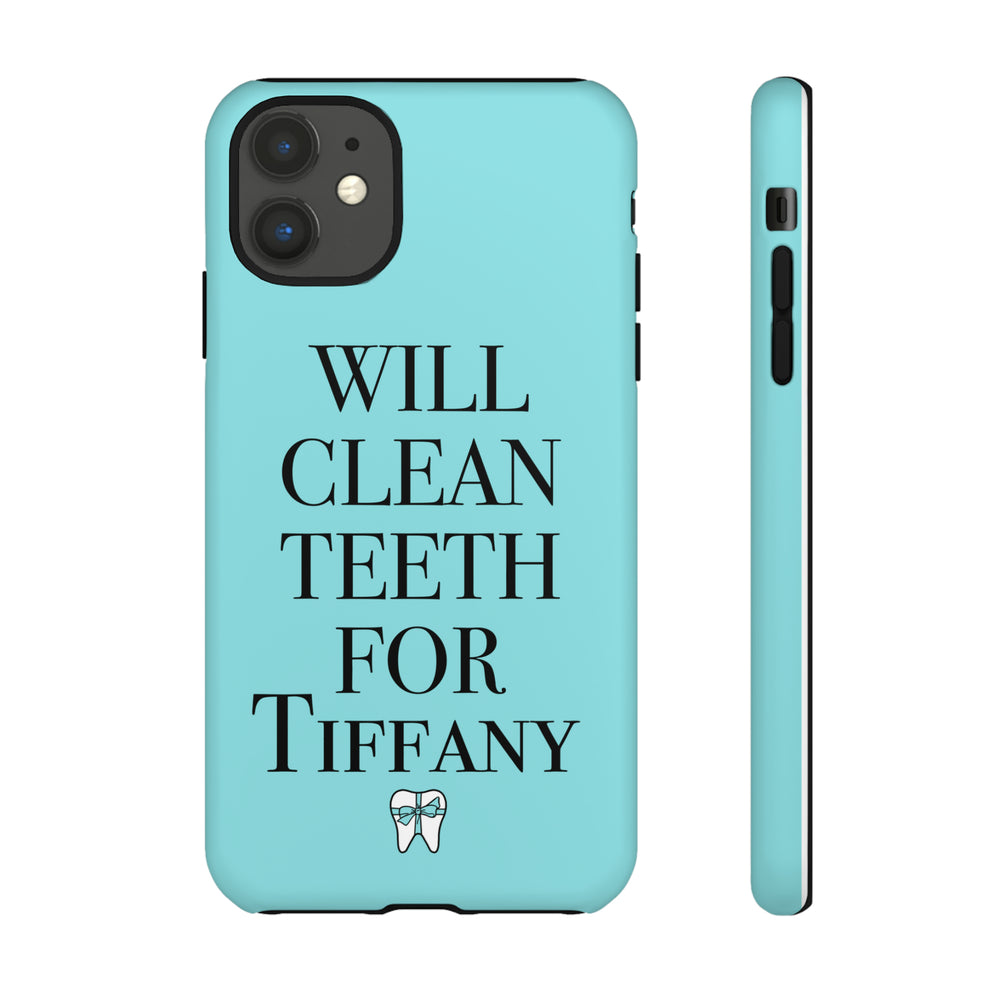 Will Clean Teeth For T Tough Cell Phone Case