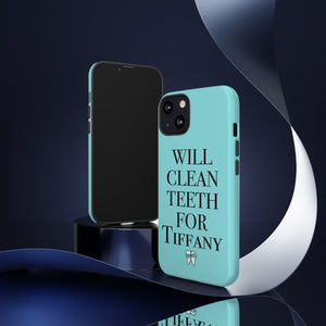 Will Clean Teeth For T Tough Cell Phone Case