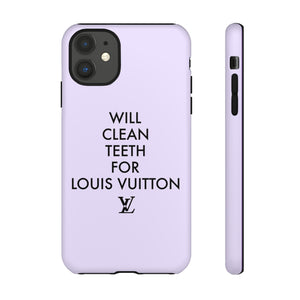 Copy of Will Clean Teeth For L Tough Cell Pone Case- Lavender