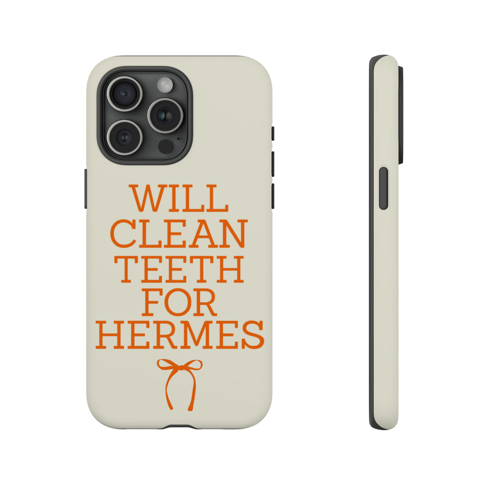 Will Clean Teeth For H Tough Cell Phone Case