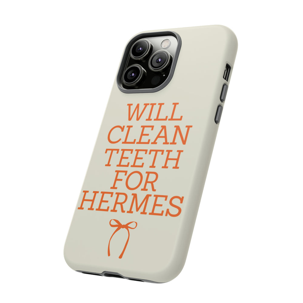 Will Clean Teeth For H Tough Cell Phone Case