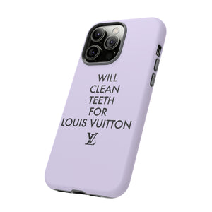 Copy of Will Clean Teeth For L Tough Cell Pone Case- Lavender