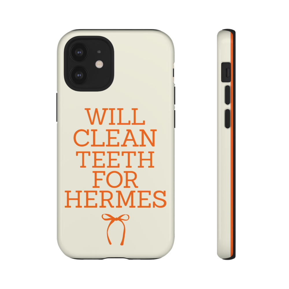 Will Clean Teeth For H Tough Cell Phone Case