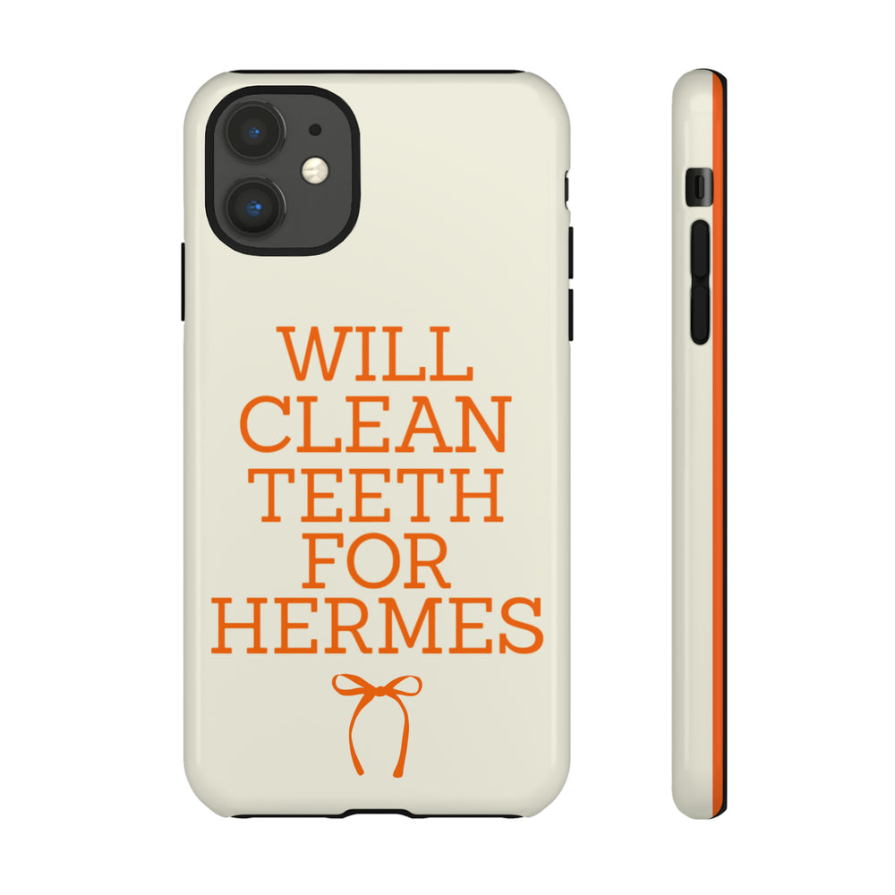 Will Clean Teeth For H Tough Cell Phone Case