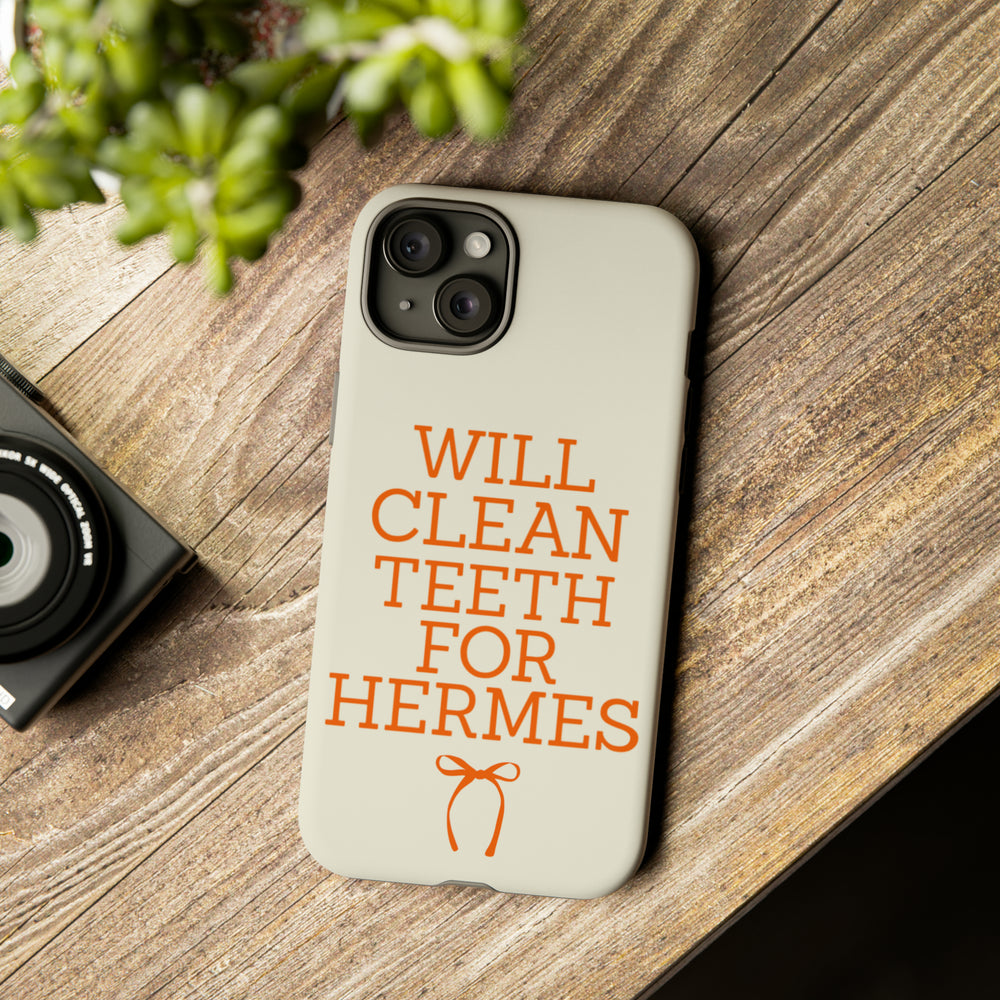 Will Clean Teeth For H Tough Cell Phone Case