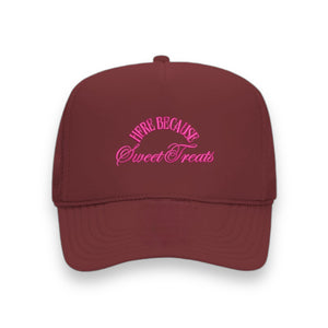 Here Because Sweet Treats - Embroidered Trucker Hat