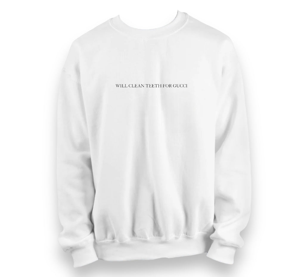 Will Clean Teeth For G White Sweatshirt With Black Embroidery