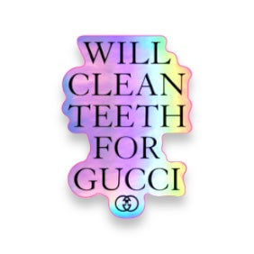 Will Clean Teeth For G Holographic Sticker