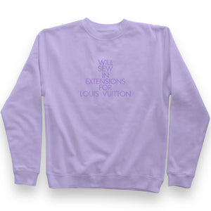 Will Sew In Extensions For L Lavender Sweatshirt- Lavender Embroidery