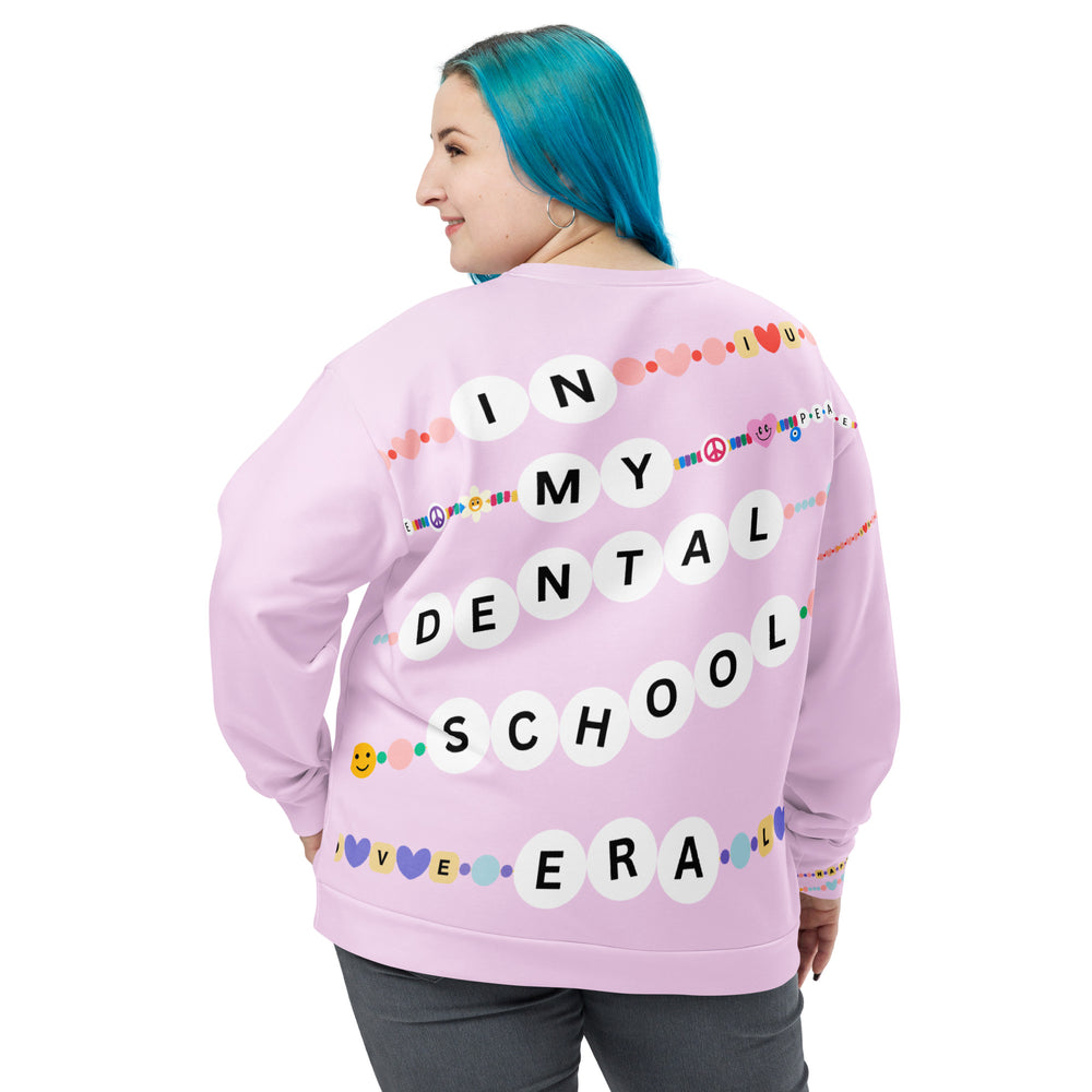 In My Dental School Era Sweatshirt- All Over Design