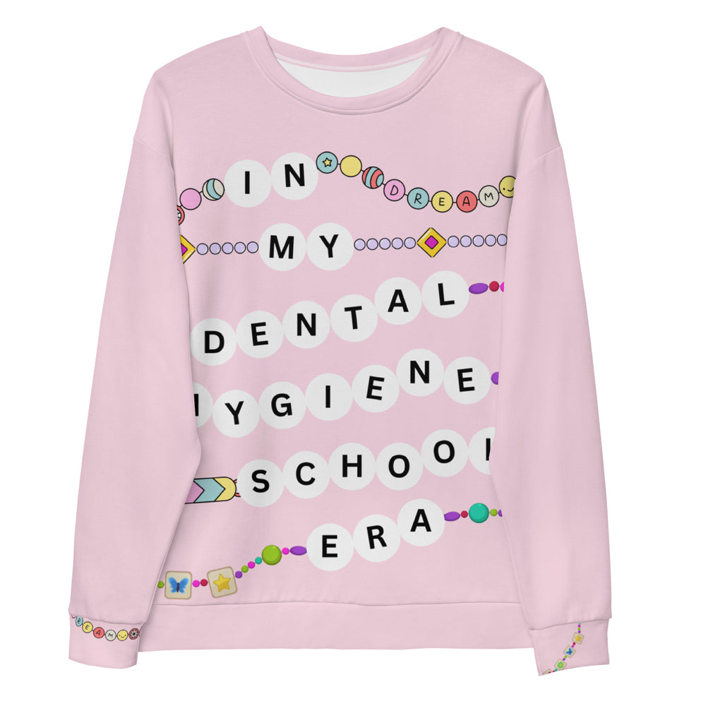 In My Dental Hygiene School Era Sweatshirt- All Over Design