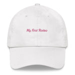 My First Rodeo Pink Embroidered Dad hat