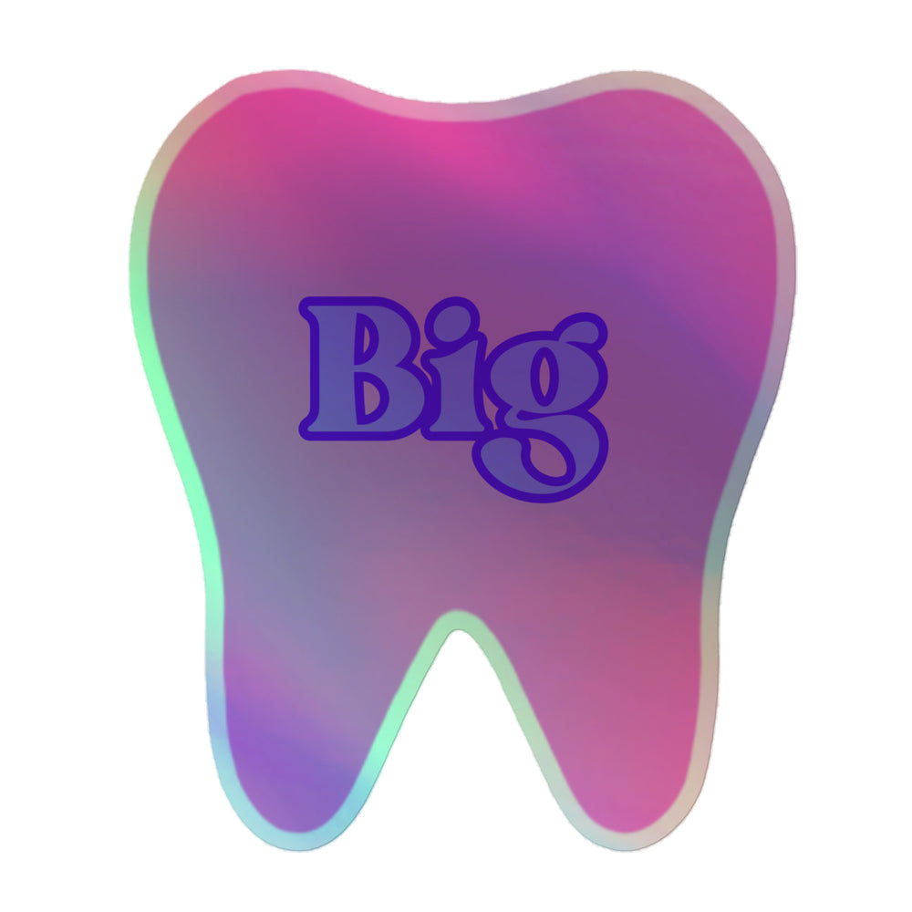 “Big” Tooth Holographic Sticker