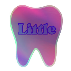 “Little” Tooth Holographic stickers