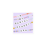 In My Dental School Era Sticker