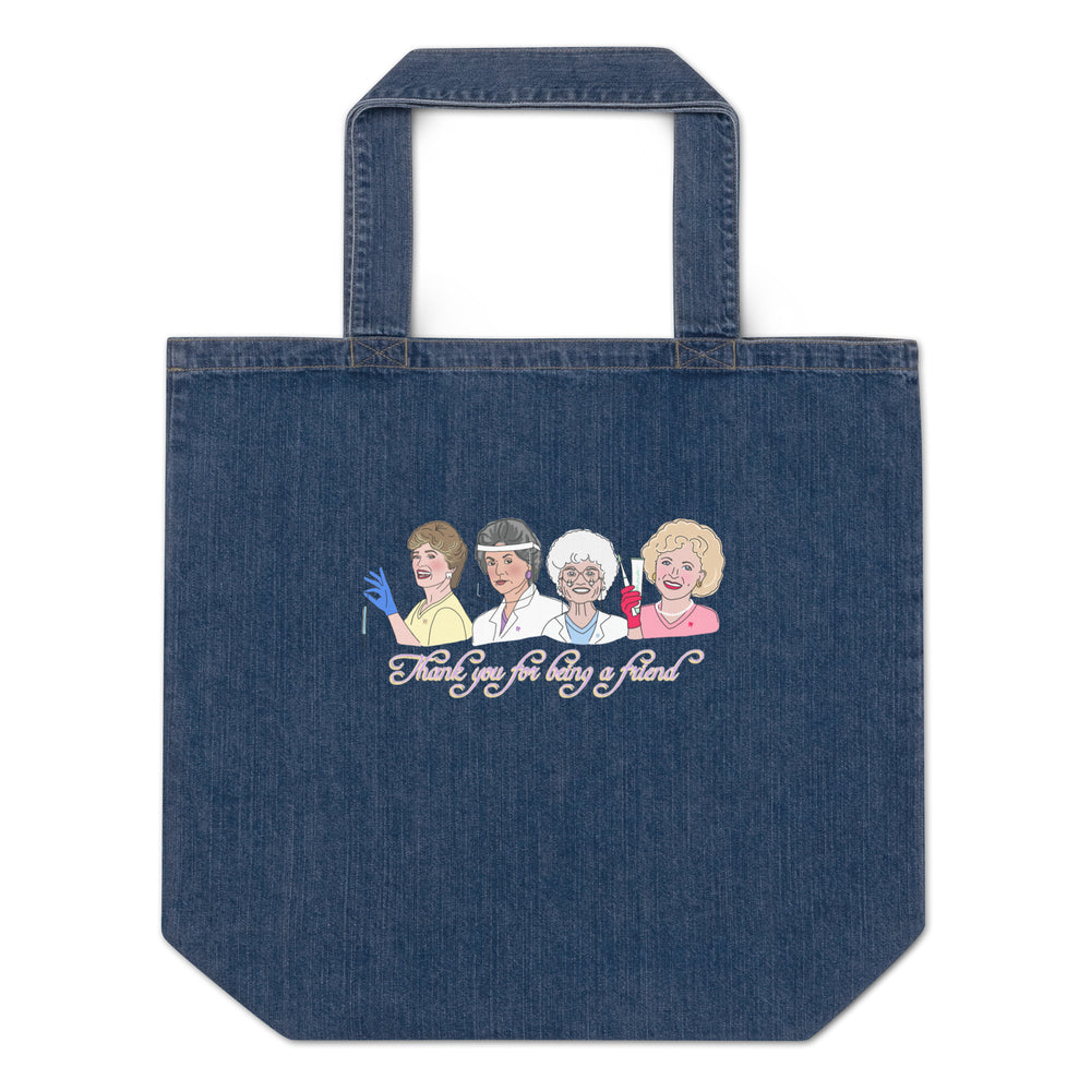 Thank you for being a friend The Golden Girls Organic denim tote bag