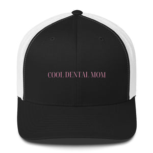 Cool Dental Mom Embroidered Trucker Cap