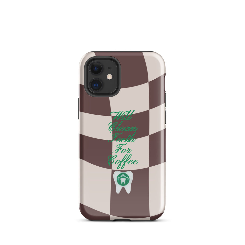 Will Clean Teeth For Coffee Tough Case for iPhone®- Brown Version