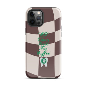 Will Clean Teeth For Coffee Tough Case for iPhone®- Brown Version