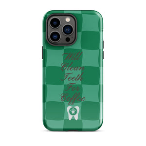 Will Clean Teeth For Coffee Tough Case for iPhone®- Green Version