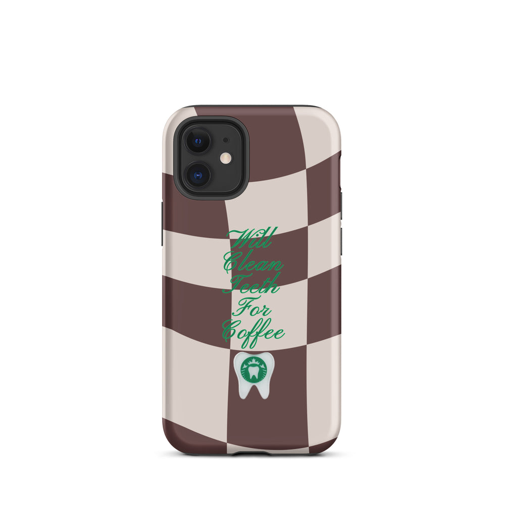 Will Clean Teeth For Coffee Tough Case for iPhone®- Brown Version