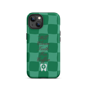 Will Clean Teeth For Coffee Tough Case for iPhone®- Green Version