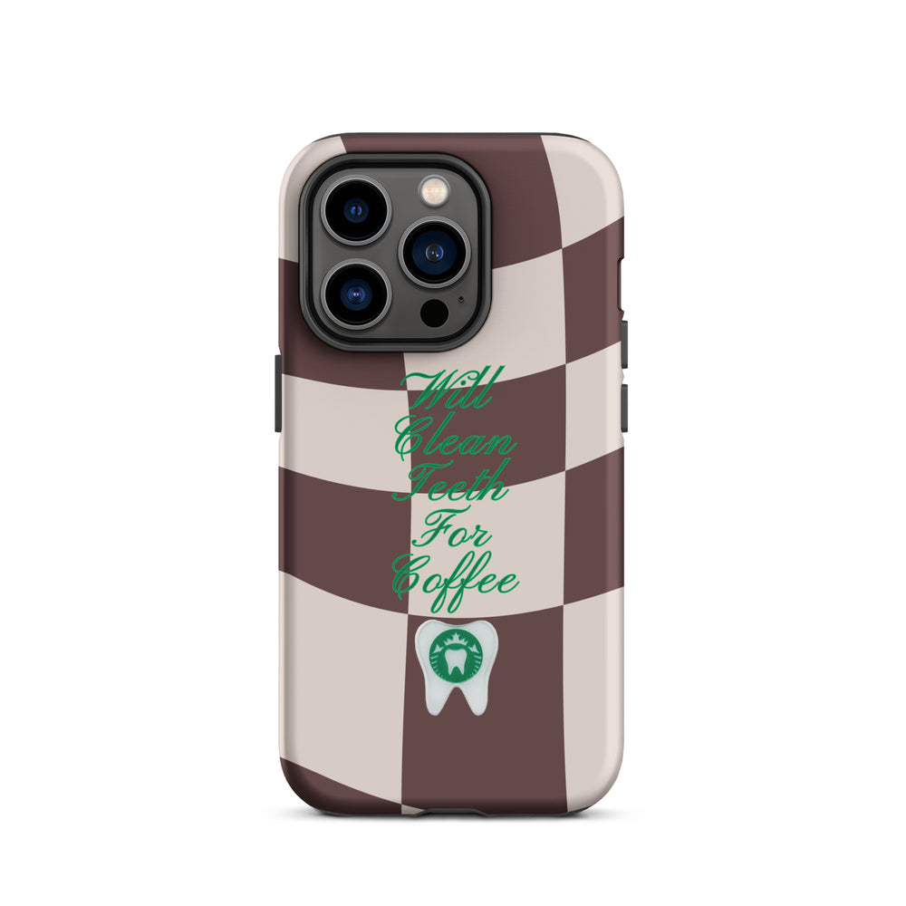 Will Clean Teeth For Coffee Tough Case for iPhone®- Brown Version