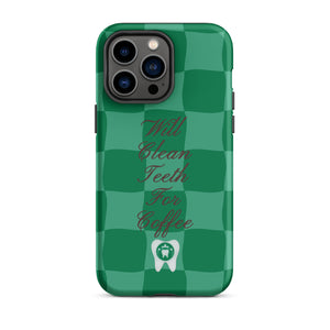 Will Clean Teeth For Coffee Tough Case for iPhone®- Green Version