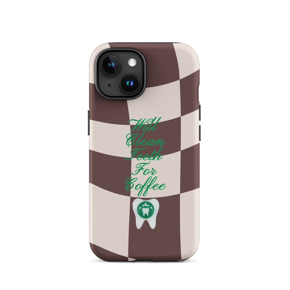 Will Clean Teeth For Coffee Tough Case for iPhone®- Brown Version