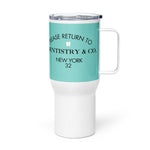 Please Return To Dentistry & Co. Travel mug with a handle
