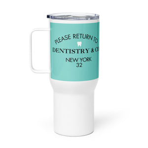 Please Return To Dentistry & Co. Travel mug with a handle