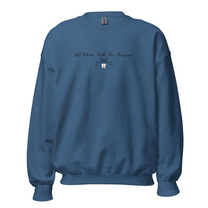 Will Clean Teeth For Designer Sweatshirt