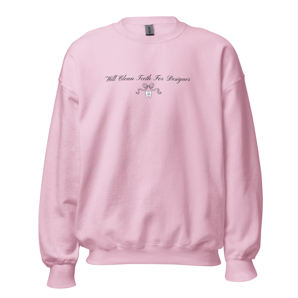 Will Clean Teeth For Designer Sweatshirt