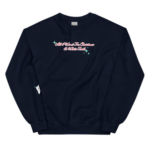 All I Want For Christmas Is White Teeth Sweatshirt